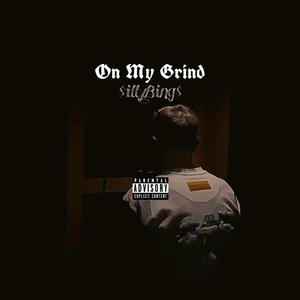 On My Grind (Explicit)