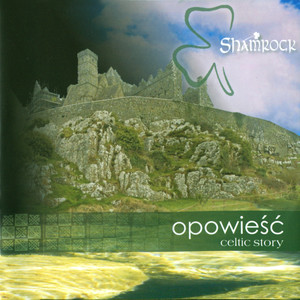 Opowiesc, Celtic Story