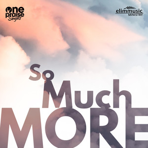 So Much More