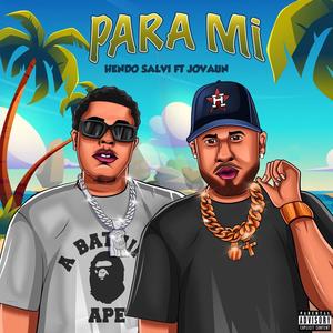 Para MI (feat. Jovaun) [Explicit]