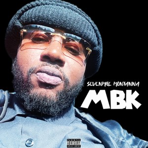 MBK (feat. Za Za Juan & Nu Z land) (Explicit)