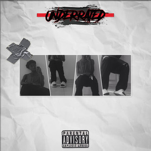 Underrated (Explicit)