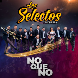 No Que No