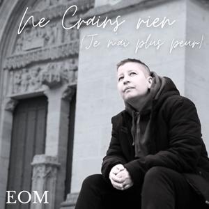 Ne crains rien (Je n'ai plus peur)