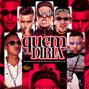 Quem Diria (Explicit)