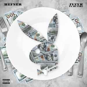 HEFNER. (feat. KG Tiki) (Explicit)