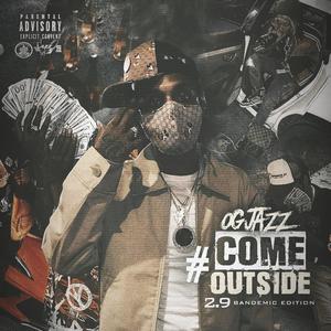 ComeOutSide 2.9 Extendo Cause I Can (Explicit)