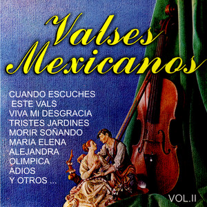 Valses Mexicanos Vol. I