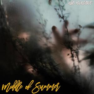 Middle of Summer (Sped up) (Explicit)