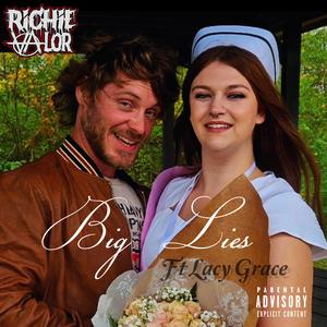 Big Lies (feat. Lacy Grace)