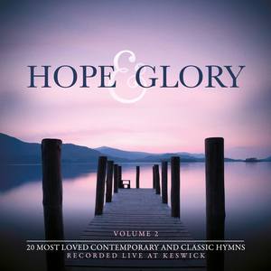 Hope & Glory, Vol. 2: Classic Hymns (Live Version)