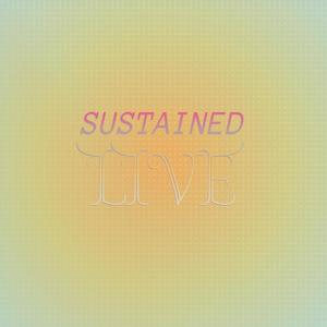 Sustained Live