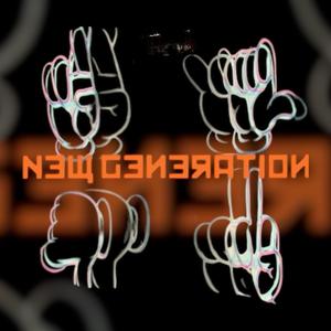 New Generation (feat. Highkey Keddy) [Explicit]