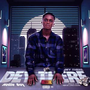 Dey There (Explicit)