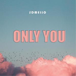 Only You