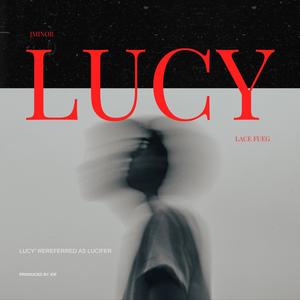 Lucy (feat. Lace Fueg)