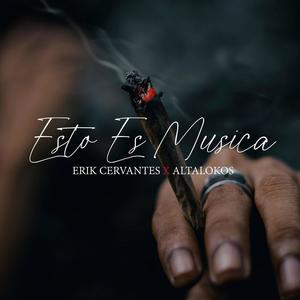 Esto Es Musica (feat. Erik Cervantes)
