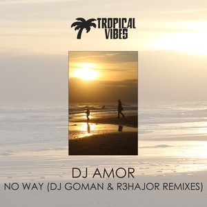 No Way(Remixes)