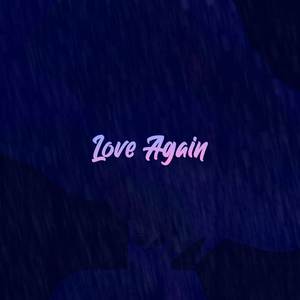 Love Again