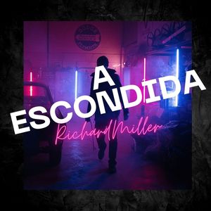 A Escondida (Explicit)