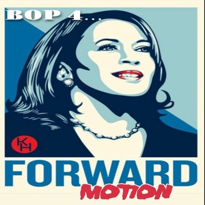 A Bop  4 Kamala - Forward Motion