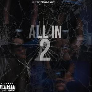 All In 2 (Explicit)