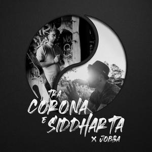 Tra Corona e Siddharta (Explicit)