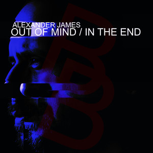 Out Of Mind / In The End