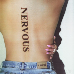 Nervous (Explicit)