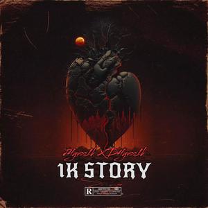 1K Story (feat. D4yvoo1k) [Explicit]