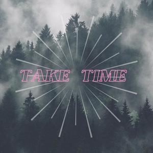 Take time (Explicit)