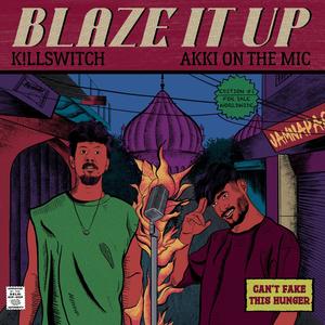 Blaze It Up (Explicit)