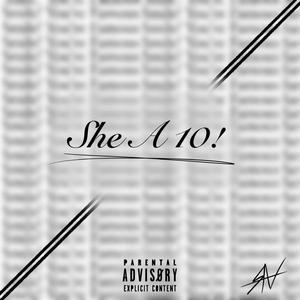 She A 10! (Explicit)