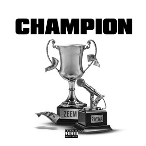 Champion (Explicit)