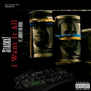 I Want It All (feat. Saxmo Davis) (Explicit)