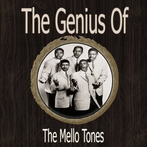 The Genius of Mello Tones