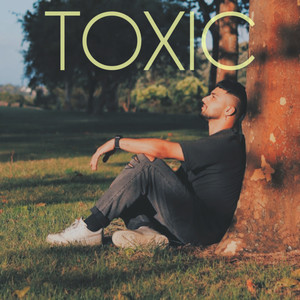 Toxic (Explicit)