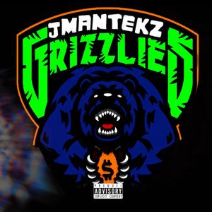 GRIZZLIES (Explicit)