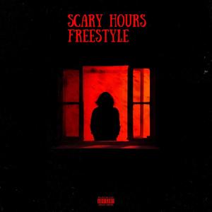 Scary Hours Freestyle