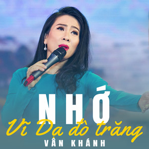 Nhớ … Vỹ Dạ Đò Trăng