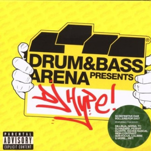 Drum & Bass Arena Presents: DJ Hype