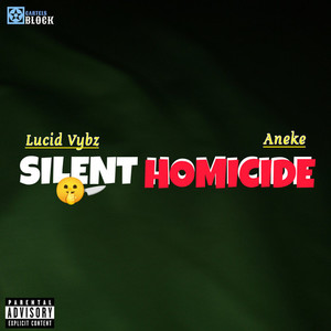 Silent Homicide (Explicit)