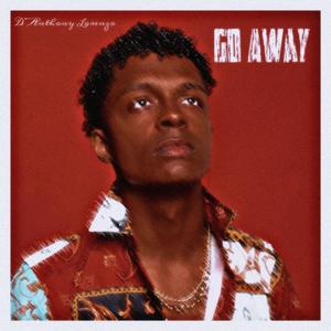 Go Away (Remastered|Explicit)