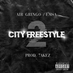 City freestyle 2 (Explicit)