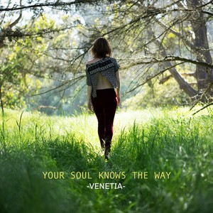 Your Soul Knows the Way