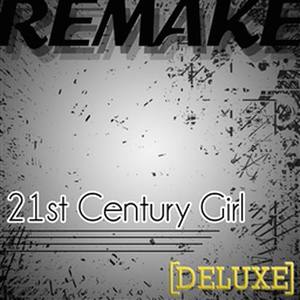 21St Century Girl (Willow Remake) - Deluxe