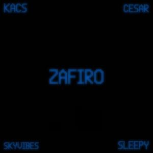 "ZAFIRO" (feat. Kacs, Ce$ar & Skyvibes) [Explicit]