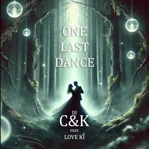 One last dance (feat. Love KI)