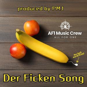 Der Ficken Song (Explicit)
