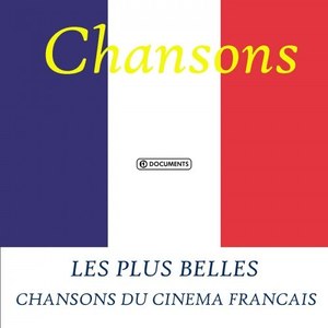 Les Plus Belles Chansons Du Cinema Francais